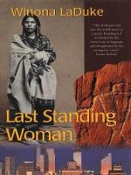 Title details for Last Standing Woman by Winona Laduke - Wait list